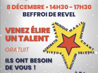 Le 8 décembre de 14h30 à 17h30 au beffroi de Revel venez élire un talent !